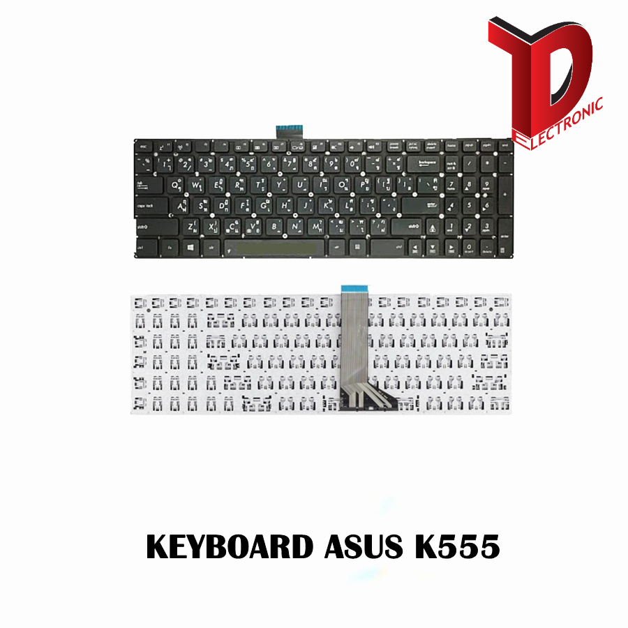 KEYBOARD ASUS K555 K555L K555LA K555LD K555LN K555LP A555 X553 X555 /คีย์บอร์ดโน๊ตบุ๊คเอซุส ภาษาไทย-