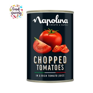 Napolina Chopped Tomatoes 400g นาโพลิน่า มะเขือเทศสับในน้ำซอสมะเขือเทศ400 กรัม