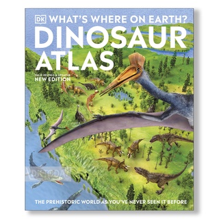 DKTODAY หนังสือ WHATS WHERE ON EARTH? DINOSAUR ATLAS DORLING KINDERSLEY