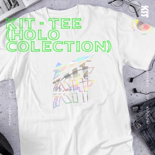 เสื้อยืด KIT-TEE HOLO Collection