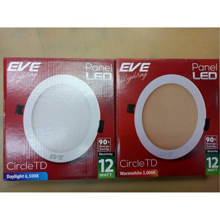 EVE  โคมดาวน์ไลท์ LED 12W DAYLIGHT &amp; Warm white หน้ากลม 5นิ้ว