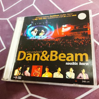 VCD Dan &amp; Beam แดน บีม คอนเสิร์ต คิดมาก มือ2สภาพสวย