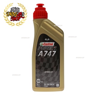 [ใส่โค้ดลด 525DD10W] Castrol A747 Power-1 หัวเชื้อ 2T A747 เกรดแข่งสังเคราะห์100% 1L