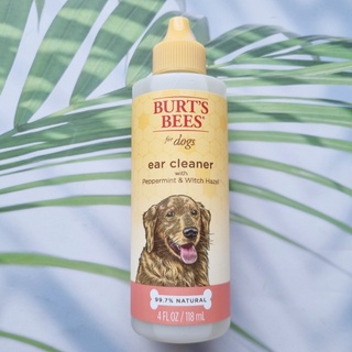 น้ำยาทำความสะอาดหู สำหรับสุนัข Ear cleaner for dog with Peppermint &amp; Witch Hazel 118 mL (Burts Bees®)