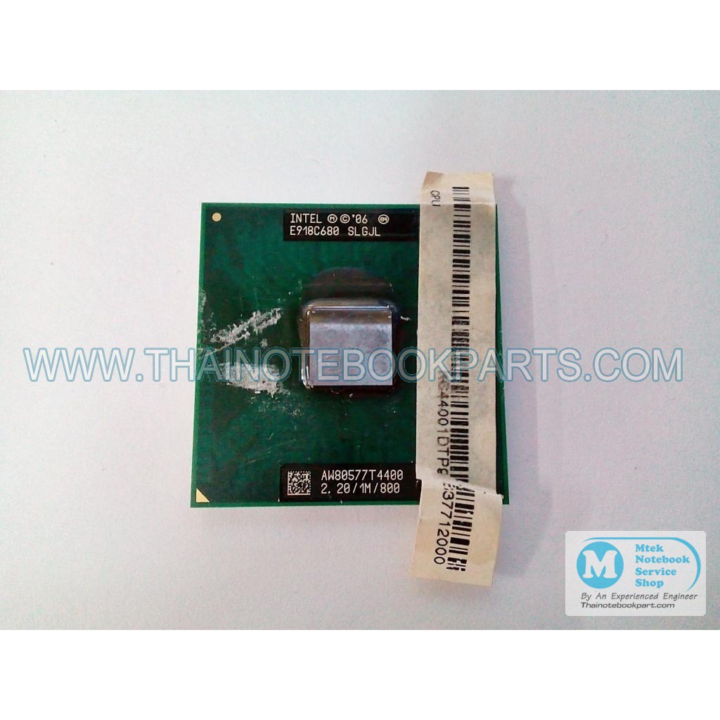 Intel Dual Core T4400 2.2Ghz 1MB 800 SLGJL Socket P CPU PROCESSOR(สินค้ามือสอง)
