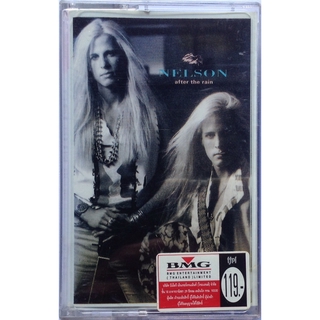 Cassette Tape เทปคาสเซ็ตเพลง Nelson After The Rain ลิขสิทธิ์