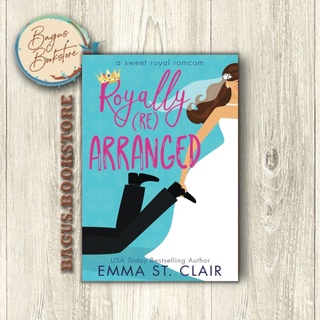 Royally Backranged: A Sweet Royal Romcom - Emma St. Clair (ภาษาอังกฤษ) - Good.Bookstore