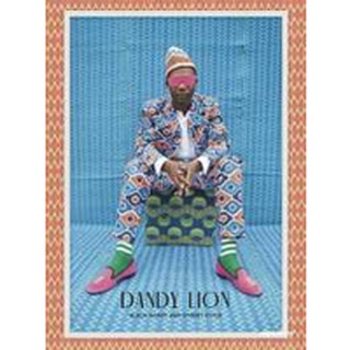 Dandy Lion : The Black Dandy and Street Style [Hardcover]หนังสือภาษาอังกฤษมือ1(New) ส่งจากไทย