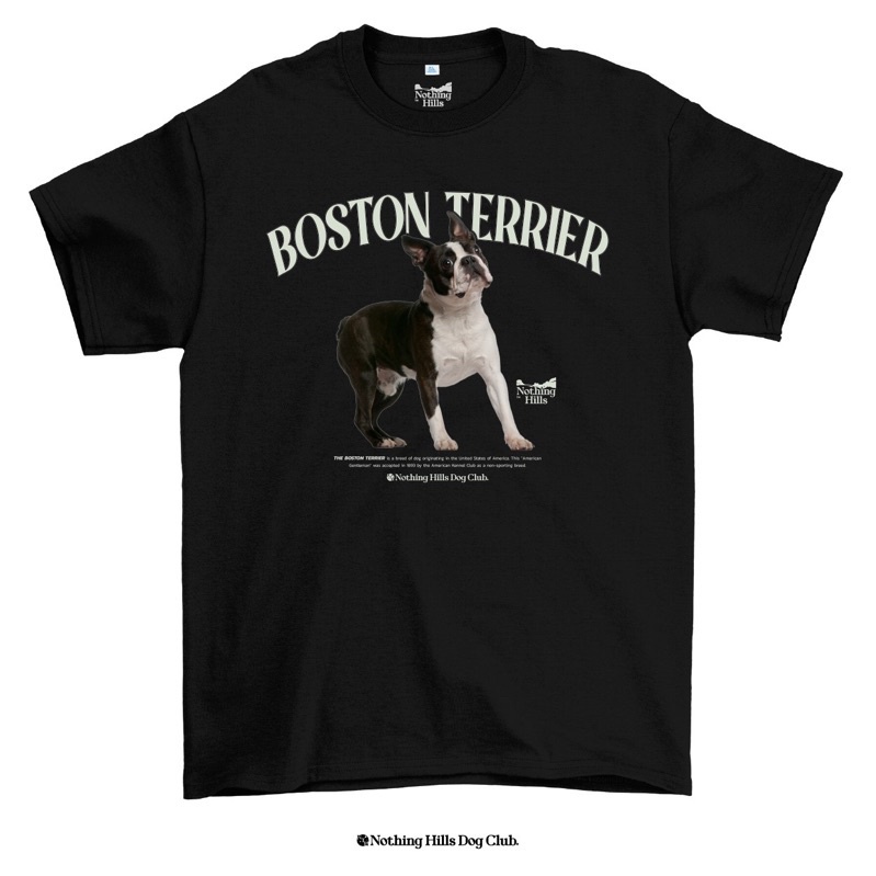  เสื้อยืดลาย BOSTON TERRIER ( บอสตันเทอร์เรียร์ ) Classic Cotton Unisex by 【Nothing Hills】 