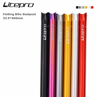 Litepro ท่ออานนั่ง อะลูมิเนียมอัลลอย 338G 31.8 * 580 33.9 * 600 มม. น้ําหนักเบา สําหรับรถจักรยานแบบพับ Fnhon