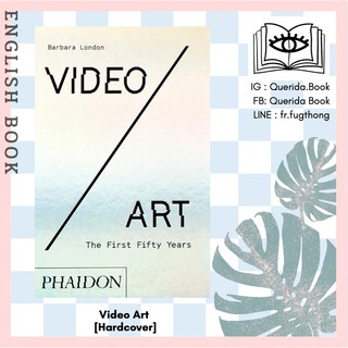 [Querida] หนังสือภาษาอังกฤษ Video Art : The First Fifty Years [Hardcover] by Barbara London