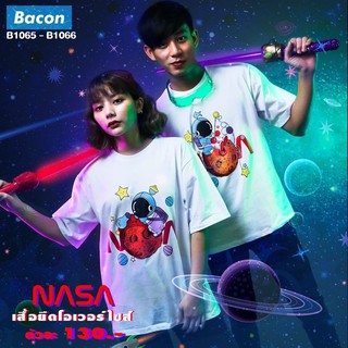 B1065 B1066 เสื้อยืด oversize ผ้าค้อตต้อนแท้ สกรีนหน้า-หลัง NASA boy girl 🌏🛰🚀