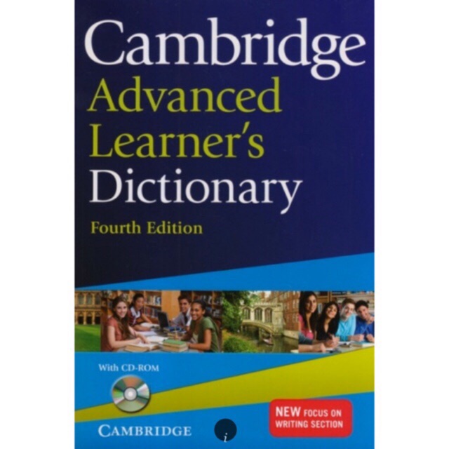 Cambridge Advanced Learner’s Dictionary (4th Ed)