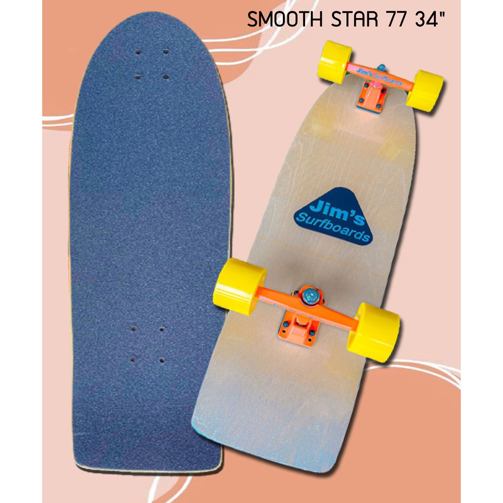 เซิร์ฟสเก็ต Surf Skate เซิร์ฟบอร์ด Surf Board เซิร์ฟสเก็ตผู้ใหญ่ SMOOTH STAR 77 34นิ้ว ทรัค CX4 Jim's 2021