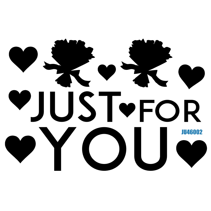 สติ๊กเกอร์ JUST FOR YOU 4X6 INCH
