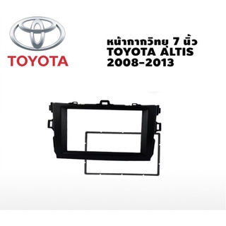 หน้ากากเครื่องเล่น 2Din ตรงรุ่น TOYOTA Altis ปี 2008-2013