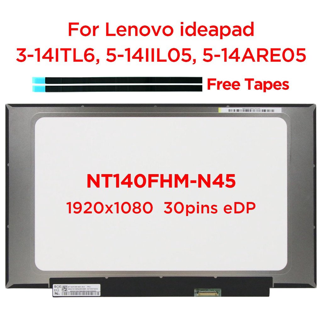 14.0 "แล็ปท็อปหน้าจอ LCD NT140FHM-N45 B140HTN02.1 N140HGA-EA1 สําหรับ Lenovo ideapad 5-14IIL05 5-14A