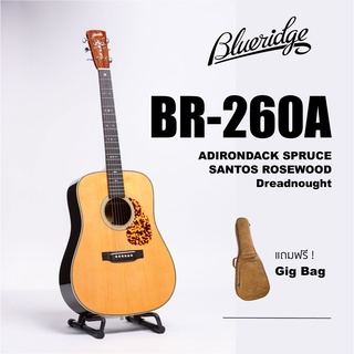 กีตารโปร่ง Blueridge รุ่น BR-260A ทรง Dreadnought ALL SOLID (Adirondack Spruce/Santos Rosewood) พร้อมกระเป๋า