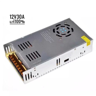 Switching Power Supply สวิทชิ่ง เพาวเวอร์ ซัพพลาย 12V 30A 360W หม้อแปลงไฟฟ้า สำหรับกล้องวงจรปิด และไฟ LED