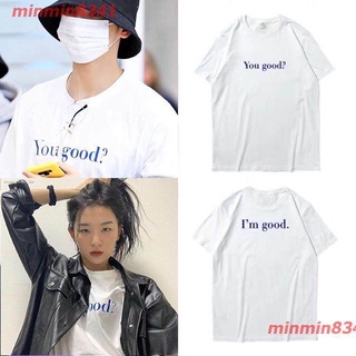 LZCU    เม  minmin8341 kpop เสื้อยืด RED VELVET Jiang YOU GOOD? T-SHIR Seulqi ASTRO Che Yinyou ผู้หญิง ดพิมพ์ลาย เสื้