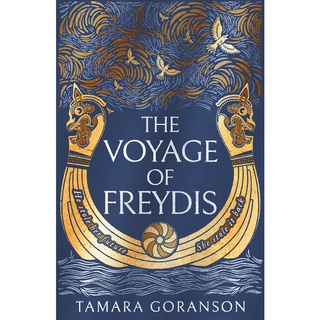 The Voyage of Freydis: An epic new feminist retelling and debut novel of Viking adventure and forbidden love