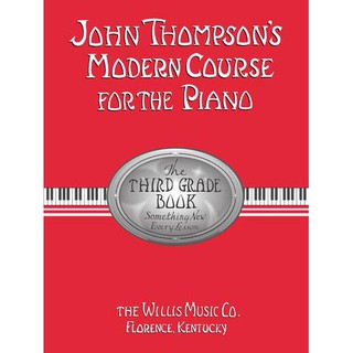 JOHN THOMPSONS MODERN COURSE FOR THE PIANO – THIRD GRADE