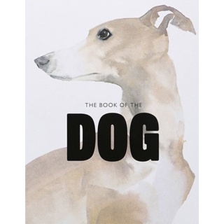 The Book of the Dog (Dogs in Art)