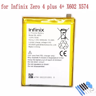 แบตเตอรี่ แท้ สำหรับ Infinix BL-40FX Infinix Zero4 Plus X602 X574 แถมฟรี!!อุปกรณ์เปลี่ยนแบต