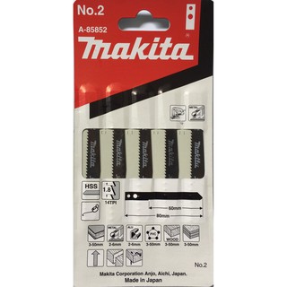 ใบเลื่อยจิ๊กซอ makita รุ่น NO.2 A-85852 [5ใบ/แพ็ค]