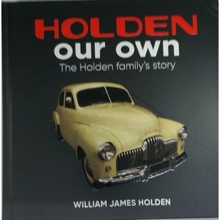 หนังสือ รถยนต์ โฮลเด้น ภาษาอังกฤษ HOLDEN OUR OWN 201Page