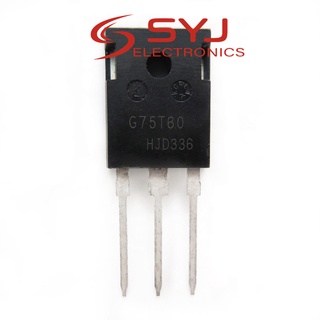 มีสินค้า วงจรรวม TO247-3 IGW75N60T G75T60 75N60 10 ชิ้น