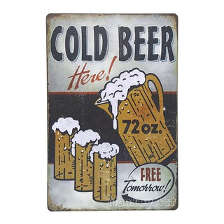 ป้ายสังกะสีวินเทจ Cold Beer Here! Free Tomorrow!