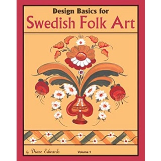 Design Basics for Swedish Folk Art, Volume 1 หนังสือภาษาอังกฤษมือ1(New) ส่งจากไทย