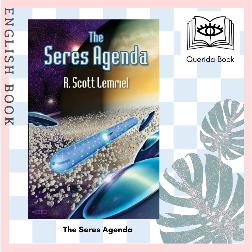 [Querida] หนังสือภาษาอังกฤษ The Seres Agenda: (Uncover Deliberately Hidden Truth) by R Scott Lemriel