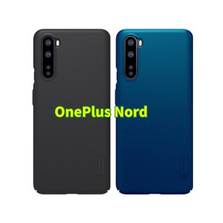 OnePlus Nord Nillkin เคสมือถือ  รุ่น  Super Frosted Shield ฝาหลัง กันกระแทก เรียบหลู แบรนด์เกาหลี (ของแท้100%)