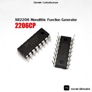 ไอซี XR2206CP XR2206 2206CP Monolithic Function Generator IC DIP-16