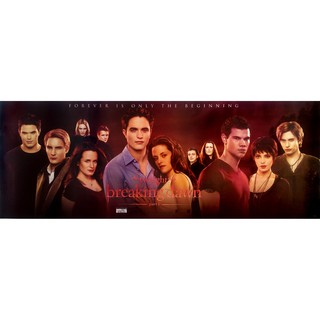 โปสเตอร์ หนัง แวมไพร์ ทไวไลท์ 4 เบรกกิ้งดอน ภาค 1 The Twilight Saga Breaking Dawn Part 1 (2011) POSTER 15”x40” Inch