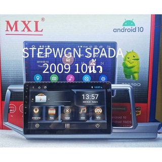 เครื่องเล่นระบบAndroid ตรงรุ่น Honda​ Stepwgn Spada​ ปี2009 ใหม่ล่าสุด MXL​ 10"/Android V:10