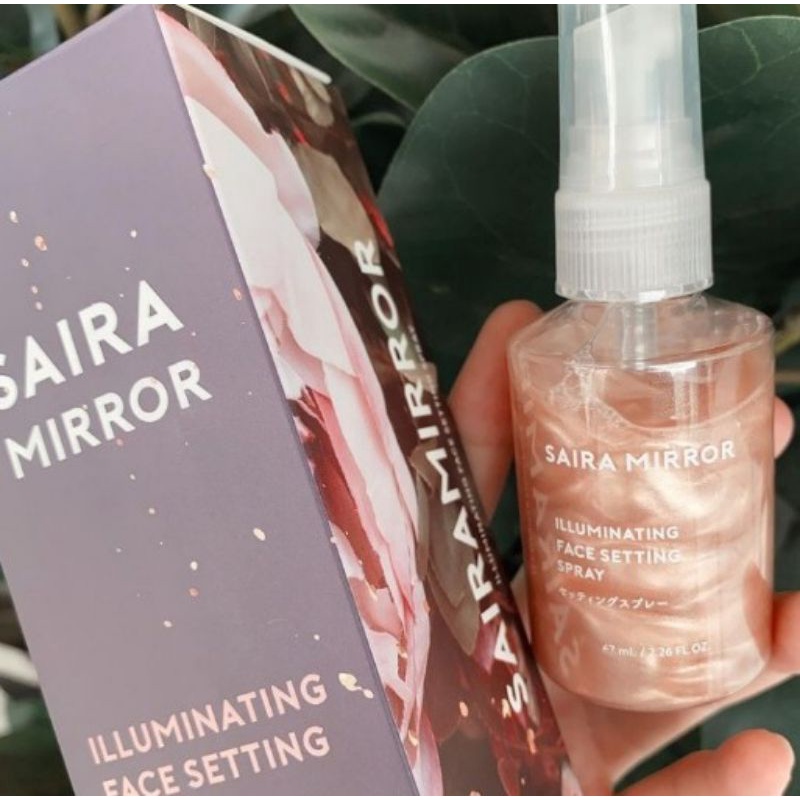 SAIRA MIRRORหน้าฉ่ำวาว