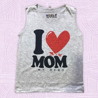 เสื้อกล้ามสีเทาลาย I LOVE MOMน่ารักใส่สบายซักแล้วลายไม่หลุดลอก