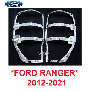 ครอบไฟท้าย FORD RANGER 2012-2021 ชุบโครเมี่ยม ฟอร์ด เรนเจอร์ ไฟท้าย ฝาครอบไฟท้าย PX T6 MK2 ครอบไฟท้ายรถยนต์ รถกระบะ