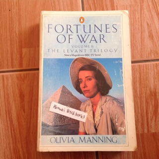 Fortunes of War volumn II the Levant Trilogy    /    Olivia Manning