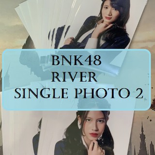 [BNK48] รูปสุ่ม BNK48 ชุด River [Single Photo]