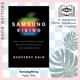 [Querida] หนังสือภาษาอังกฤษ Samsung Rising : the inside Story of the South Korean Giant That Set Out to Beat Apple