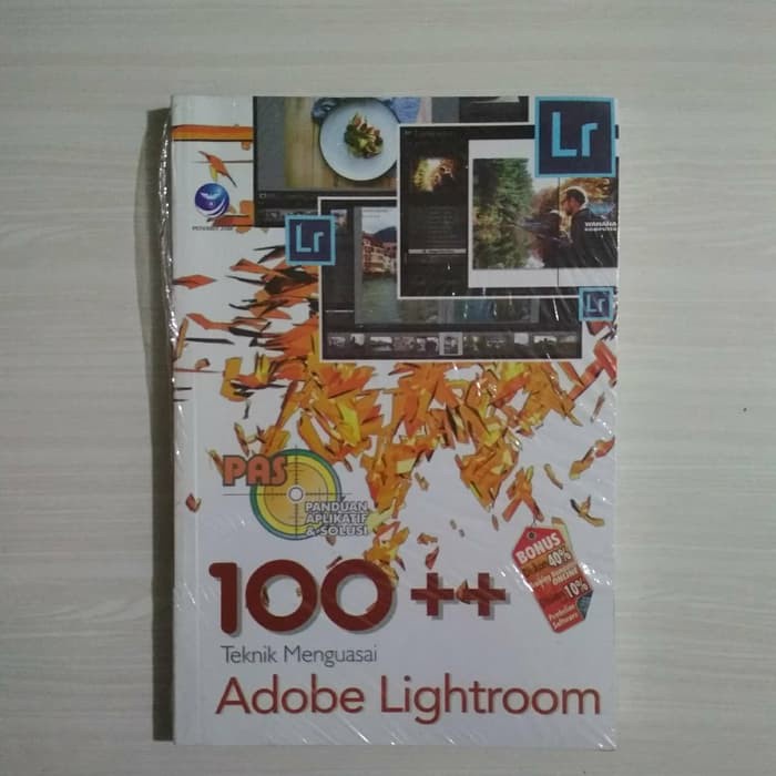 Andi สํานักพิมพ์ - คู่มือการใช้งานและโซลูชัน: 100++ เทคนิคสู่มาสเตอร์ Adobe Lightroom