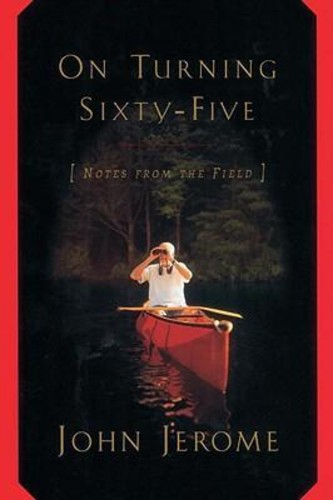 On Turning Sixty-Five : Notes from the Field โดย John Jeromy (ปกอ่อน)