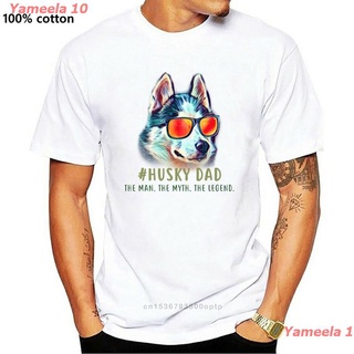 Yameela 10 2022 ใหม่เสื้อยืดแขนสั้นผ้าฝ้าย 100% สไตล์ Husky Dad The Myth The Legend สําหรับผู้ชาย sale