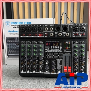 PROEUROTECH MIX-G8FX MIXER เครื่องปรับแต่งเสียง มิกเซอร์ โปรยูโรเทค 8 ช่อง 6ช่องไมค์ 2ช่องAUX MIX G 8 FX MIXG8FX PREU...