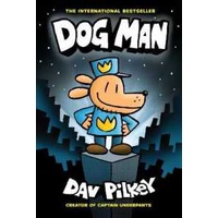 Dog Man 1: Dog Man (HB) NE (Dog Man) [Hardcover]