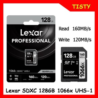 แท้ 100%  Lexar SDXC 128GB 1066x  UHS-I Card Professional  Silver Series (Read 160 Write 120MB/s)